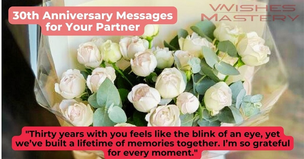 30th Anniversary Messages for Your Partner