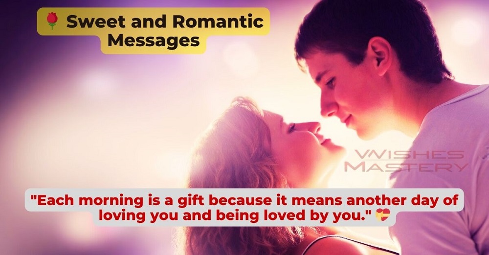 🌹 Sweet and Romantic Messages