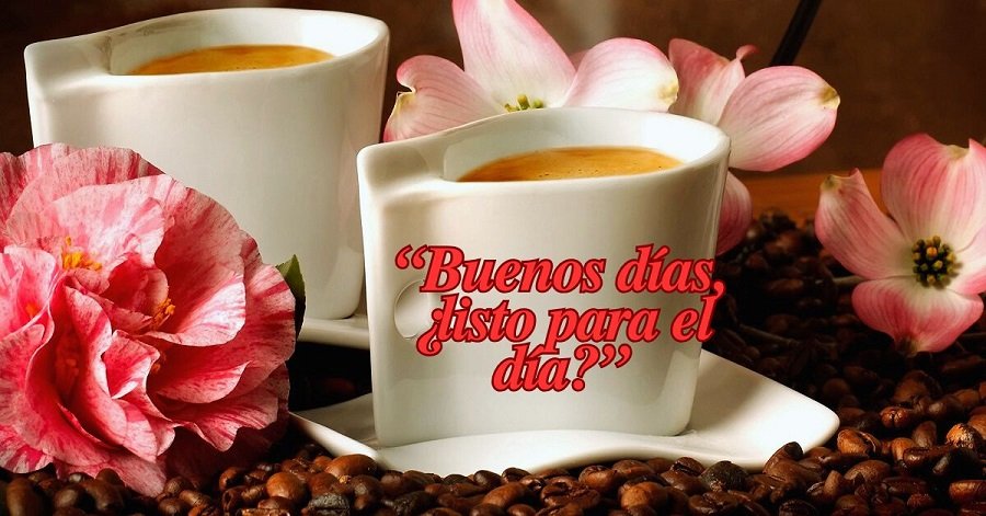 Good Morning in Spanish: Spread Joy with Heartfelt Greetings - Wishes ...