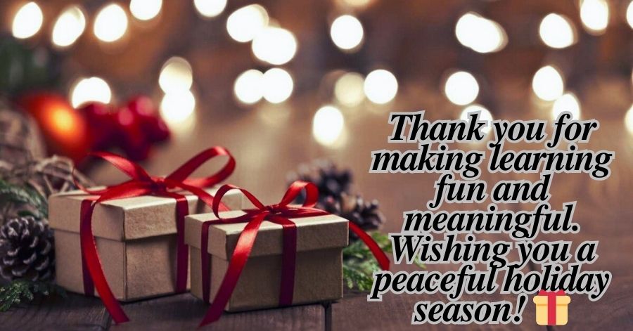 👨‍👩‍👧‍👦 Holiday Wishes for Teachers from Parents