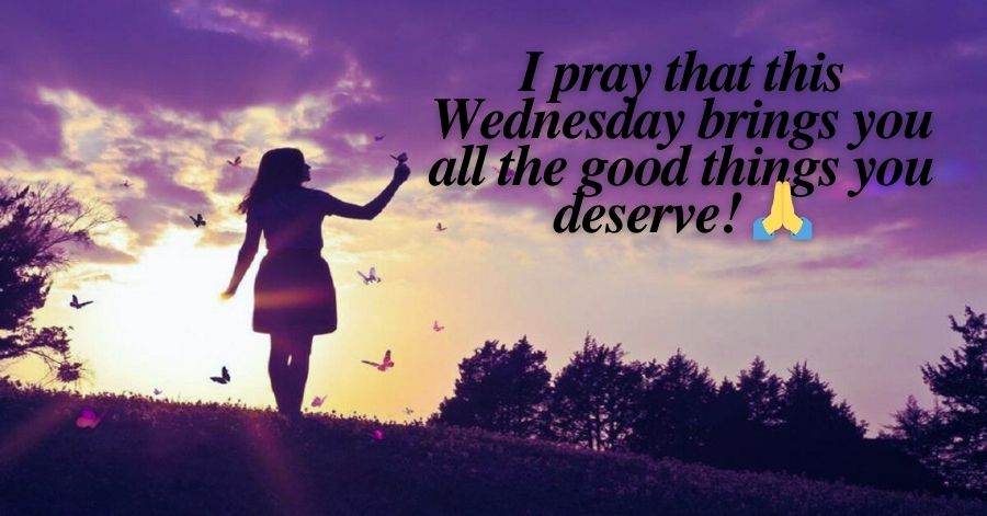 🙏 Happy Wednesday Wishes and Prayers