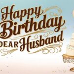 Happy Birthday Wishes for a Husband