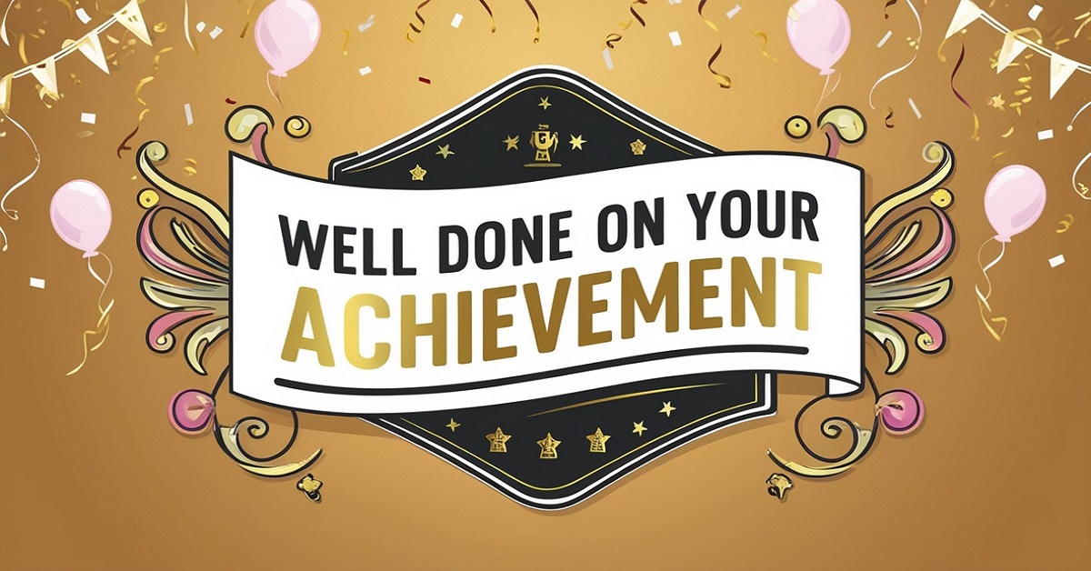 Well Done Achievement Wishes