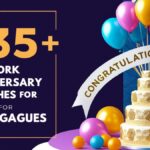 135+ Work Anniversary Wishes for Colleagues