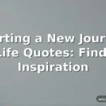 starting a new journey in life quotes